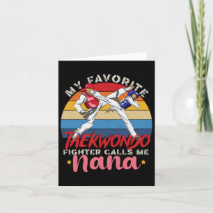 Tarjeta Mi luchador de taekwondo favorito me llama Nana Ma