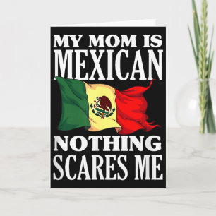 Tarjeta Mi mamá es mexicana nada me asusta
