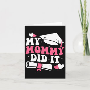 Tarjeta Mi Mami Se Graduó De Mamá Proud Chi