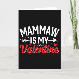 Tarjeta Mi Mammaw es mi San Valentín Camiseta divertida pa