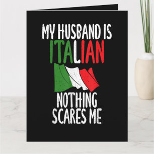 Tarjeta Mi marido es italiano nada me asusta
