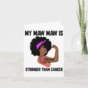 Tarjeta Mi Maw Maw Es Más Fuerte Que El Cáncer En África