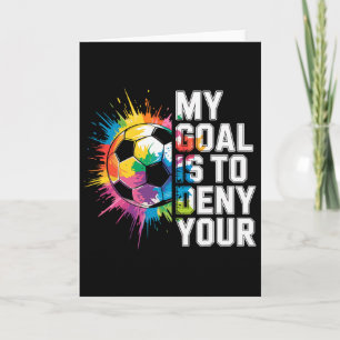 Tarjeta Mi meta es negar la tuya Portero de fútbol