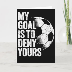 Tarjeta Mi meta es negar la tuya Portero de fútbol