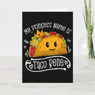 Tarjeta Mi nombre de princesa es Taco Belle divertido jueg