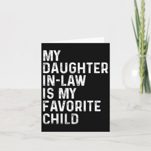 Tarjeta Mi nuera es mi hijo favorito Divertido padre