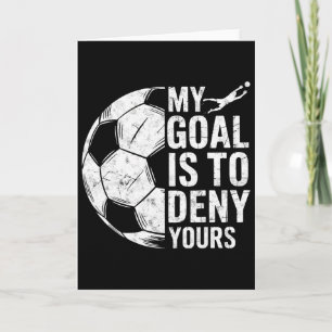 Tarjeta Mi objetivo es negar el tuyo Portero de fútbol