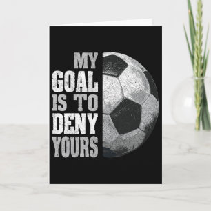 Tarjeta Mi objetivo es negar el tuyo Portero de fútbol ang