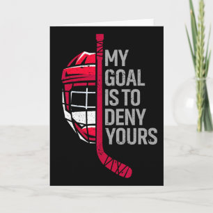 Tarjeta Mi objetivo es negar tu divertido hockey - Hockey