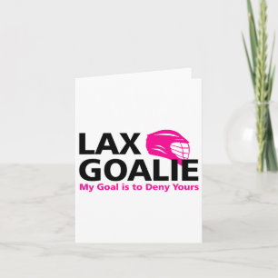 Tarjeta Mi Objetivo Es Negar Tu Gracia De Lacrosse Goalie 