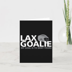 Tarjeta Mi Objetivo Es Negar Tu Graciosa Lacrosse Goalie L