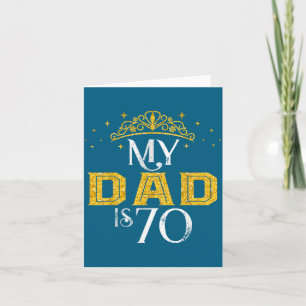 Tarjeta Mi papá tiene 70 años feliz cumpleaños número 70 c