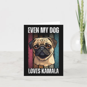 Tarjeta Mi perro ama a los amantes de Kamala Pug