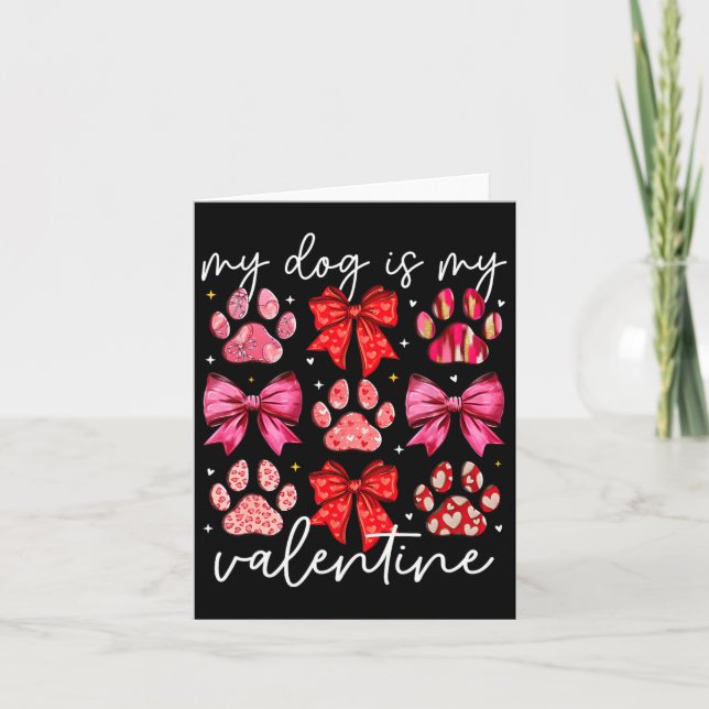 Tarjeta Mi perro es mi San Valentín Coquette Bow Perro Pat (Anverso)