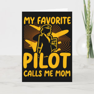 Tarjeta Mi piloto favorito me llama mamá divertida mujer p