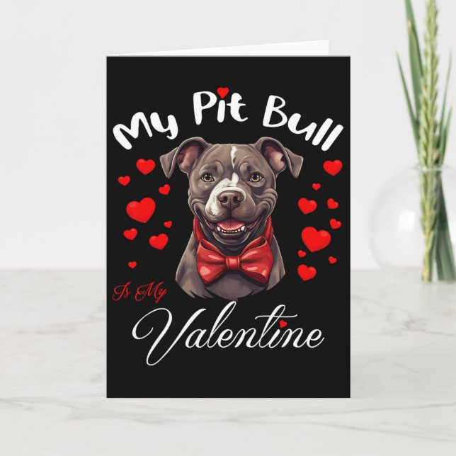 Tarjeta Mi Pit Bull es mi perro amante de San Valentín  (Anverso)