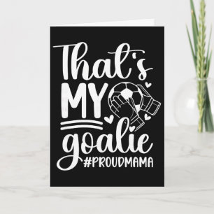 Tarjeta Mi Portero De Fútbol Portero Mamá De Un Portero De
