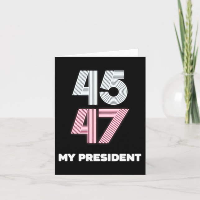 Tarjeta Mi presidente Trump 45 47 Día de Inauguración 2025 (Anverso)