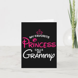 Tarjeta Mi princesa favorita me llama Grammy hija papá