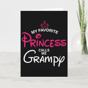 Tarjeta Mi princesa favorita me llama Grampy hija padre