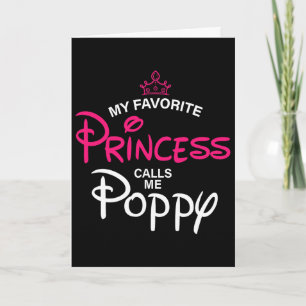 Tarjeta Mi princesa favorita me llama hija de papá