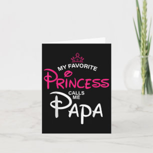 Tarjeta Mi princesa favorita me llama papá hija padre