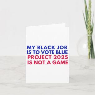 Tarjeta Mi Trabajo Negro Es Votar Por El Proyecto Azul 202