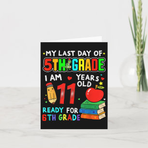 Tarjeta Mi Último Día De Graduación De 5º Grado Listo Para