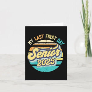 Tarjeta Mi Último Primer Día Senior 2023 Volver A La Clase
