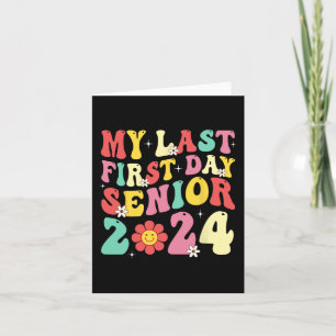 Tarjeta Mi Último Primer Día Senior 2024 Volver A La Clase