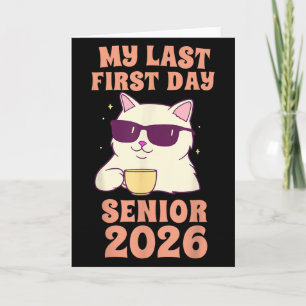 Tarjeta Mi último primer día Senior 2026 Gato De vuelta a