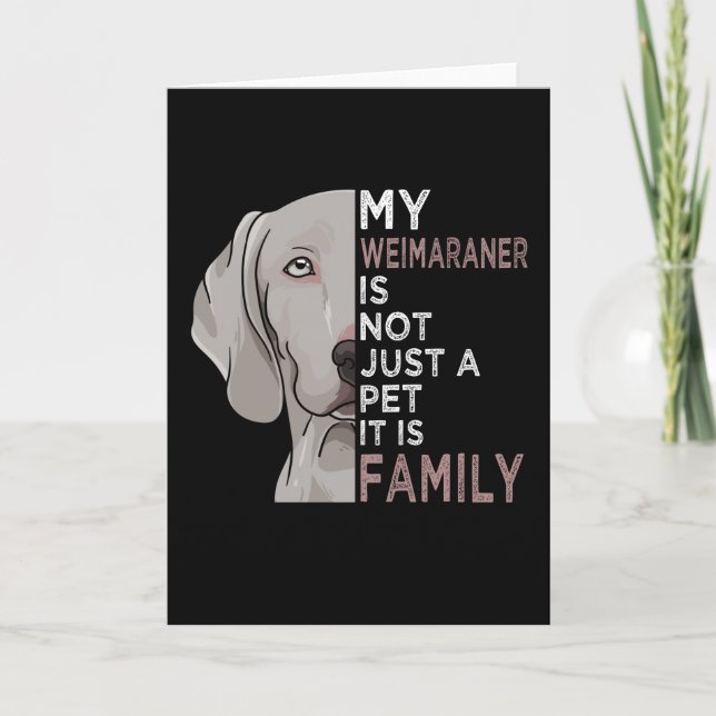 Tarjeta Mi Weimaraner es familia (Anverso)