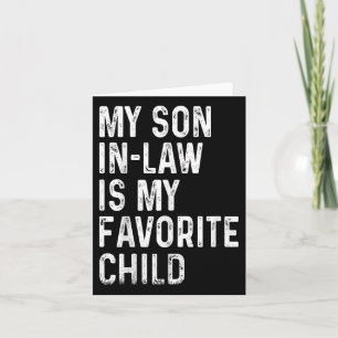 Tarjeta Mi yerno es mi camisa de hijo favorito Día del pad