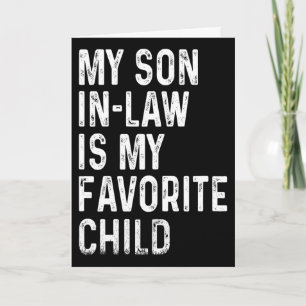 Tarjeta Mi yerno es mi hijo favorito Camiseta Día del padr