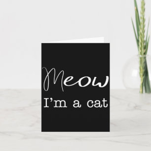 Tarjeta Miau Soy Un Gato Disfraz Divertido De Halloween