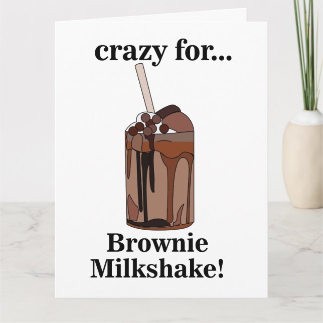 Tarjeta Milkshake Crazy Para Brownie Milkshake Cumpleaños (Anverso)