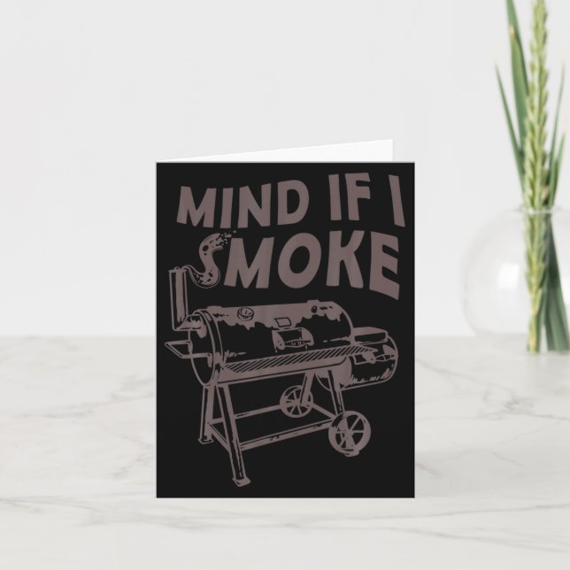 Tarjeta Mind If I Smoke Funny Bbq Smoking Barbecue Grillin (Anverso)