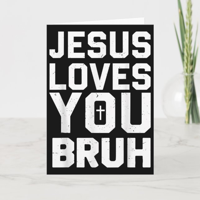 Tarjeta Minimalistic Jesus Love You Bruh Funny Christian Y (Anverso)