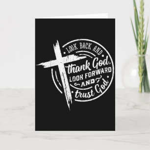 Tarjeta Mira atrás y da gracias a Dios, mira adelante y co