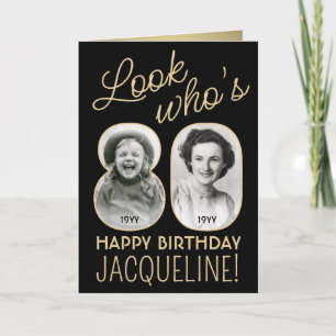 Tarjeta Mira quién cumple 80 Negro y Dorado Feliz Cumpleañ