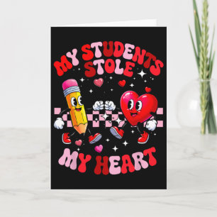Tarjeta Mis alumnos me robaron el corazón Groovy Profesor