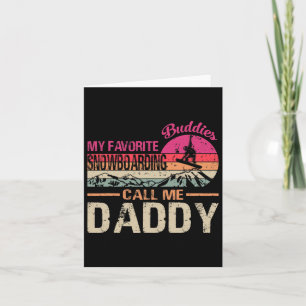 Tarjeta Mis Amigos De Snowboard Favoritos Me Llaman Daddy