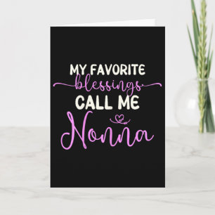 Tarjeta Mis bendiciones favoritas me llaman Nonna Abuela M