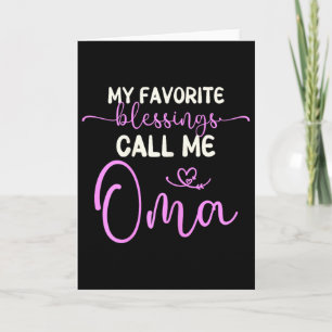 Tarjeta Mis bendiciones favoritas me llaman Oma Abuela Día