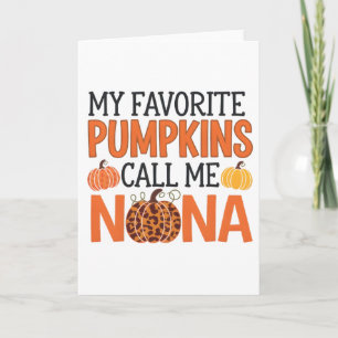 Tarjeta Mis Calabazas Favoritas Me Llaman Nana Halloween P