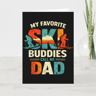 Tarjeta Mis compañeros de esquí favoritos me llaman papá e