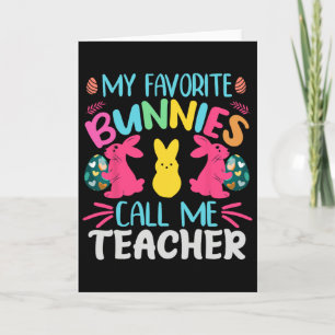 Tarjeta Mis conejitos favoritos me llaman maestro conejito