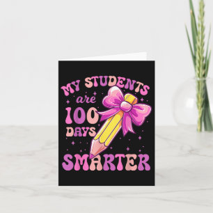 Tarjeta Mis Estudiantes Son 100 Días Más Inteligentes Que