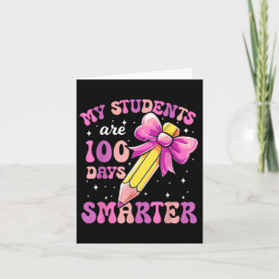 Tarjeta Mis Estudiantes Son 100 Días Más Inteligentes Que
