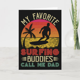 Tarjeta Mis favoritos compañeros de surf me llaman papá vi